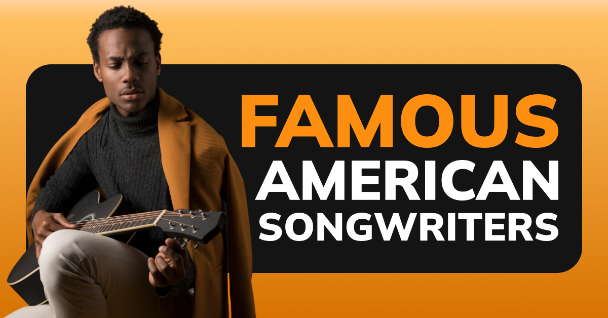 Famous American Songwriters